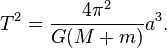 T^2=\frac<4\pi^2></p>
<p>a^3.