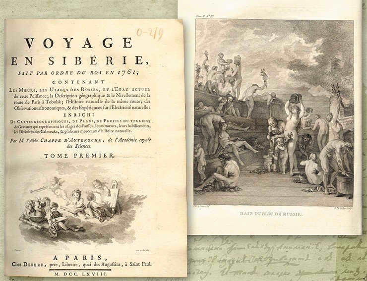 Left: Title page of the first volume of Sh. D'Atroche's book "Journey to Siberia..." (1768). The Frenchman's own work made up the first volume. The second volume contained a French translation of S.P. Krasheninnikov's "Description of the Land of Kamchatka". In 2004 in Oxford, D'Auteroche's book was republished with a scientific commentary by Jean Chappe d'Auteroche. Voyage en Siberie. 2 V. Oxford: Voltaire Foundation, 2004. In Russian, Chappe's work was published in a slightly abridged form in 2005 by E. Carrère d'Ancoss, "The Empress and the Abbot: The Unpublished Literary Duel between Catherine II and the Abbot Chappe d'Auteroche" (Transl. from French by O. A. Pavlovskaya. Moscow: Olma-Press, 2005). Right: "Public Bath of the Russians" - one of the engravings of the book "Journey to Siberia by order of the King in 1761. " (artist J.B. Leprince, engraver J.F. Le Ba).